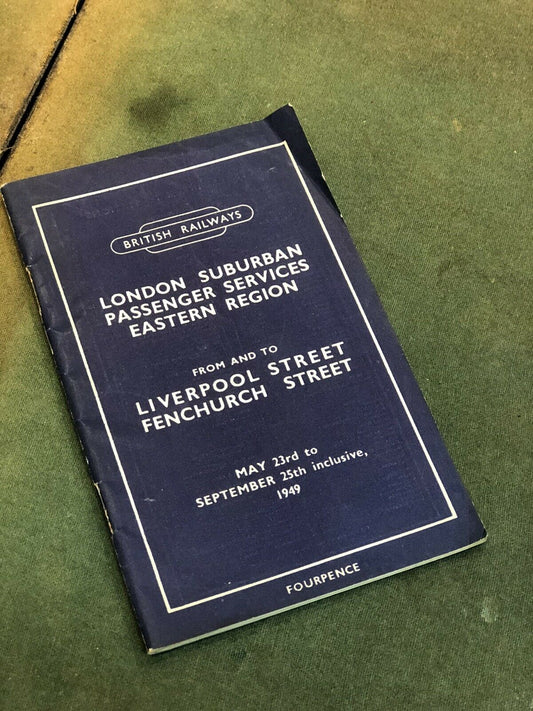 British Railways 1949 Liverpool St & Fenchurch St Timetable