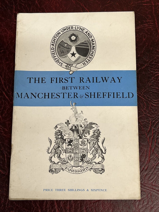 The First Railway Between Manchester & Sheffield