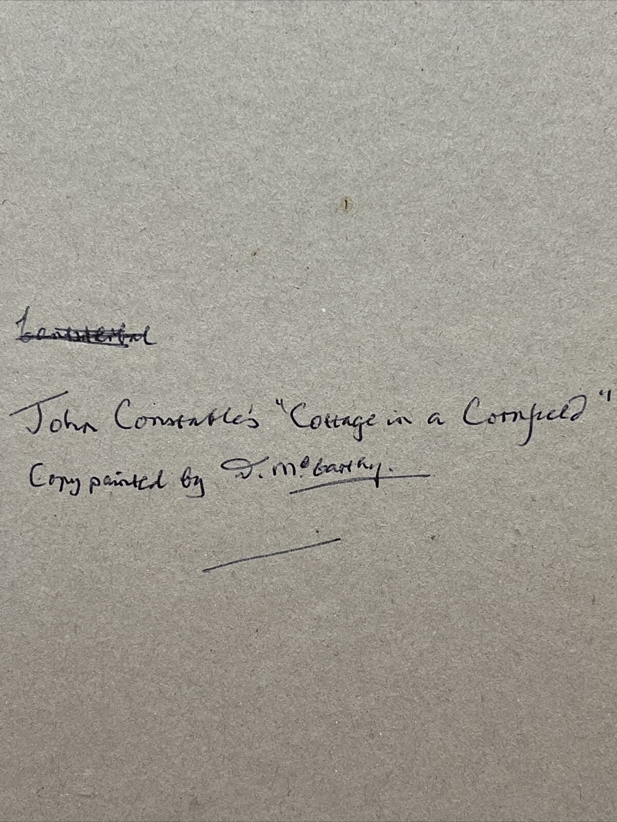 Constables “Cottage In A Cornfield “ By McCarthy