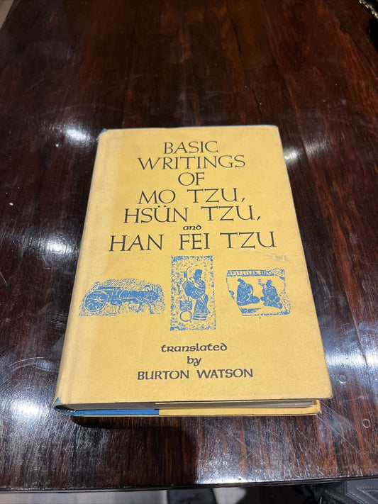 Basic Writings Of Mo Tzu, Hsun Tzu & Han Fei Tzu First Edition From Publisher